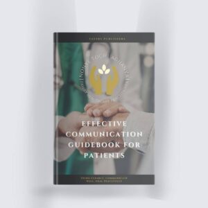 Effective Communication: Guidebook for Patients
